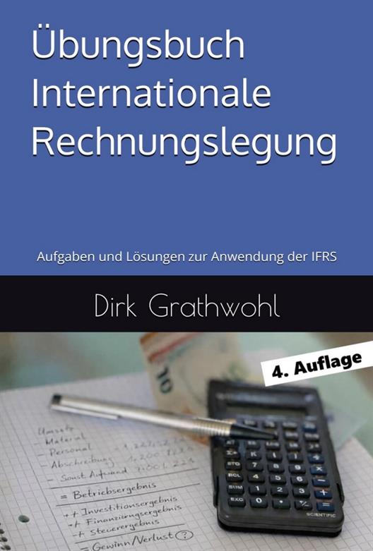 4. Auflage des Übungsbuchs Internationale Rechnungslegung erschienen